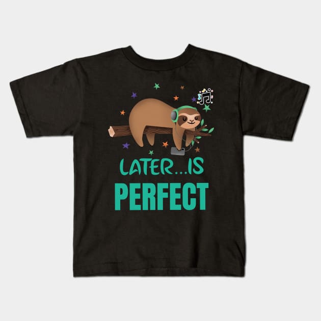 Lazy sloth,lazy days,sleeping all day is amazing. Kids T-Shirt by MoodsFree